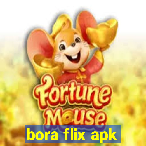 bora flix apk